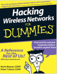 Hacking Wireless Networks for Dummies