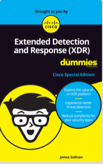 Extended Detection and Response (XDR) for Dummies